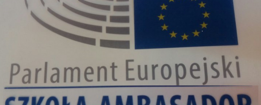 Nasza Szkoła – Ambasadorem Parlamentu Europejskiego